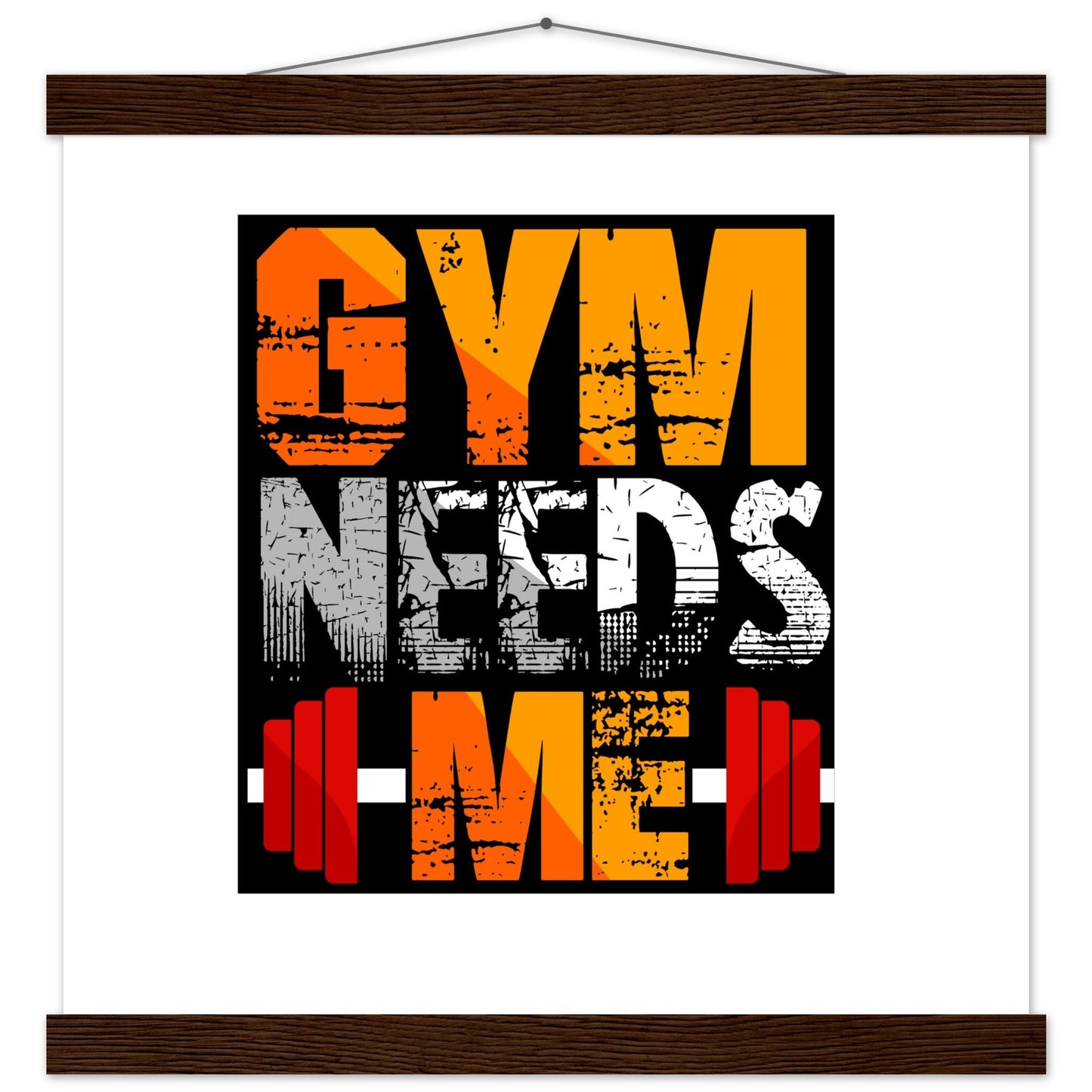 Gym Needs Me - Premium Matte Paper Poster with HangerOur minimalist wooden hangers are made with four magnetic wooden dowels, two that clamp to the top of your print and two that clamp to the bottom to give a vintage l- Premium Matte Paper Poster