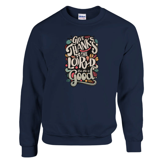 Give Thanks - Classic Unisex Crewneck Sweatshirt | Gildan® 18000A heavy blend sweatshirt. Crafted from a soft blend of 50% cotton and 50% polyester.
 Features air jet yarn for a softer feel and reduced pilling.
Double-needle stit- Classic Unisex Crewneck Sweatshirt