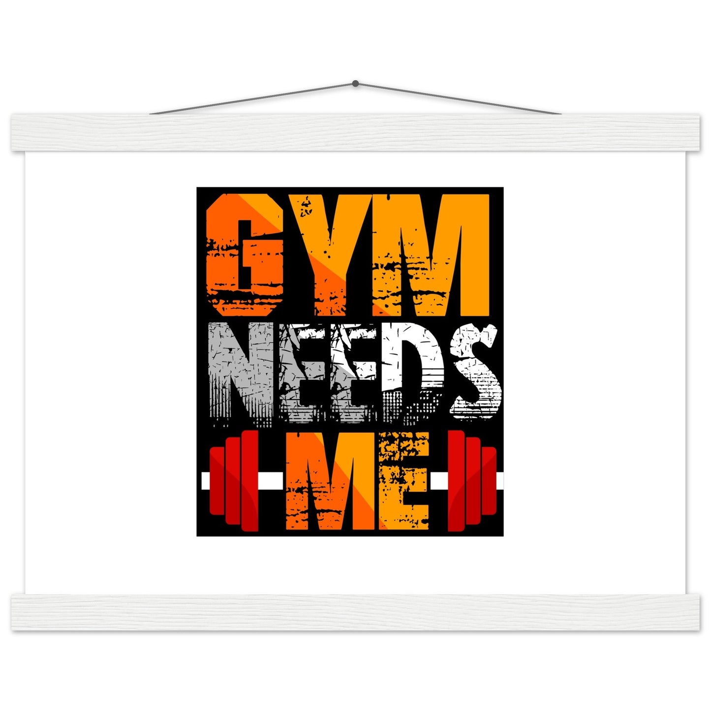 Gym Needs Me - Premium Matte Paper Poster with HangerOur minimalist wooden hangers are made with four magnetic wooden dowels, two that clamp to the top of your print and two that clamp to the bottom to give a vintage l- Premium Matte Paper Poster