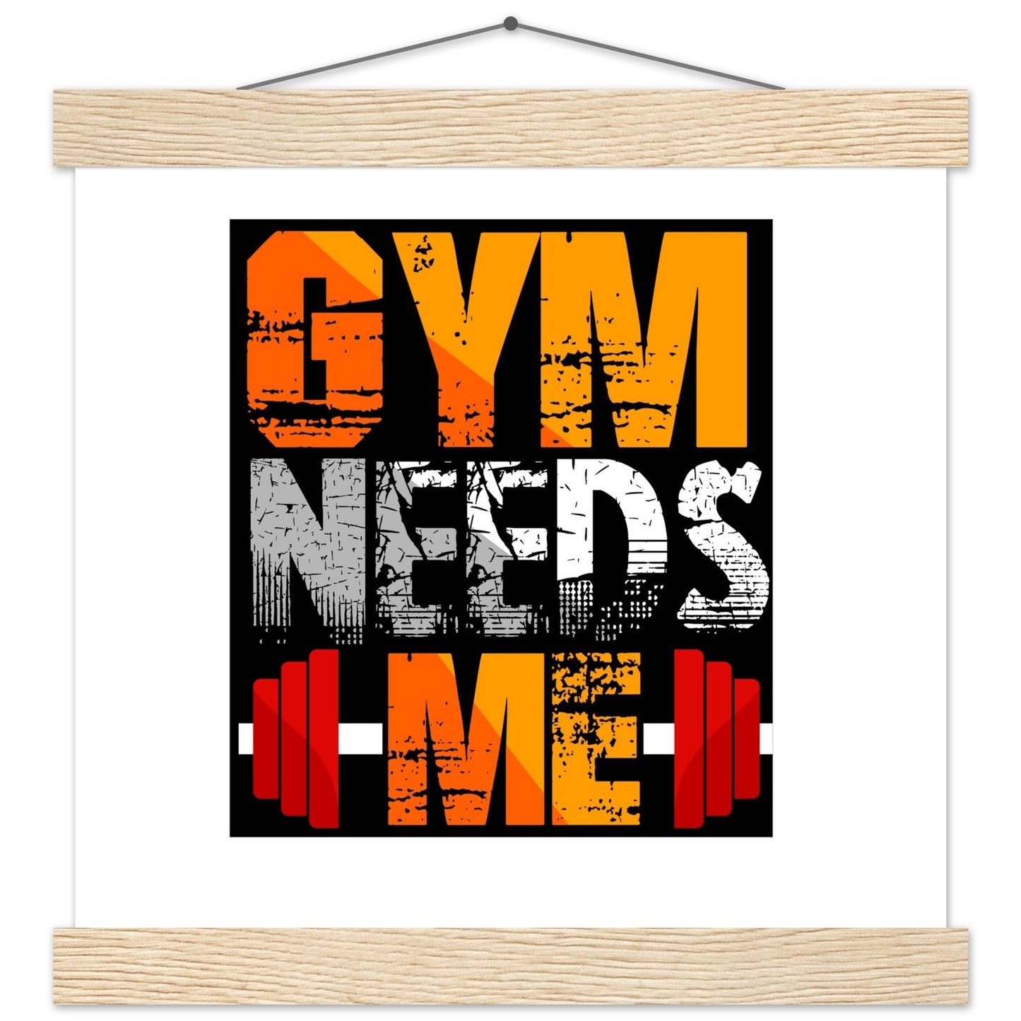 Gym Needs Me - Premium Matte Paper Poster with HangerOur minimalist wooden hangers are made with four magnetic wooden dowels, two that clamp to the top of your print and two that clamp to the bottom to give a vintage l- Premium Matte Paper Poster