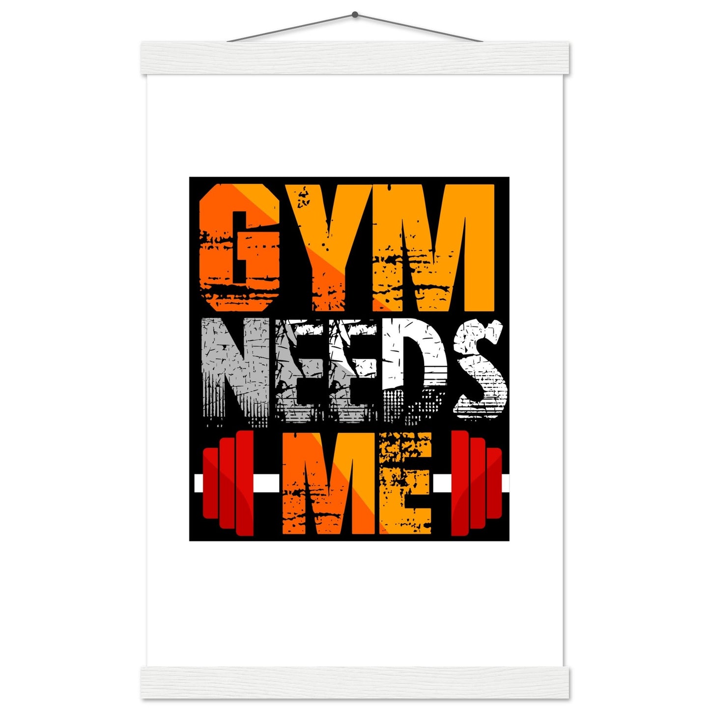 Gym Needs Me - Premium Matte Paper Poster with HangerOur minimalist wooden hangers are made with four magnetic wooden dowels, two that clamp to the top of your print and two that clamp to the bottom to give a vintage l- Premium Matte Paper Poster