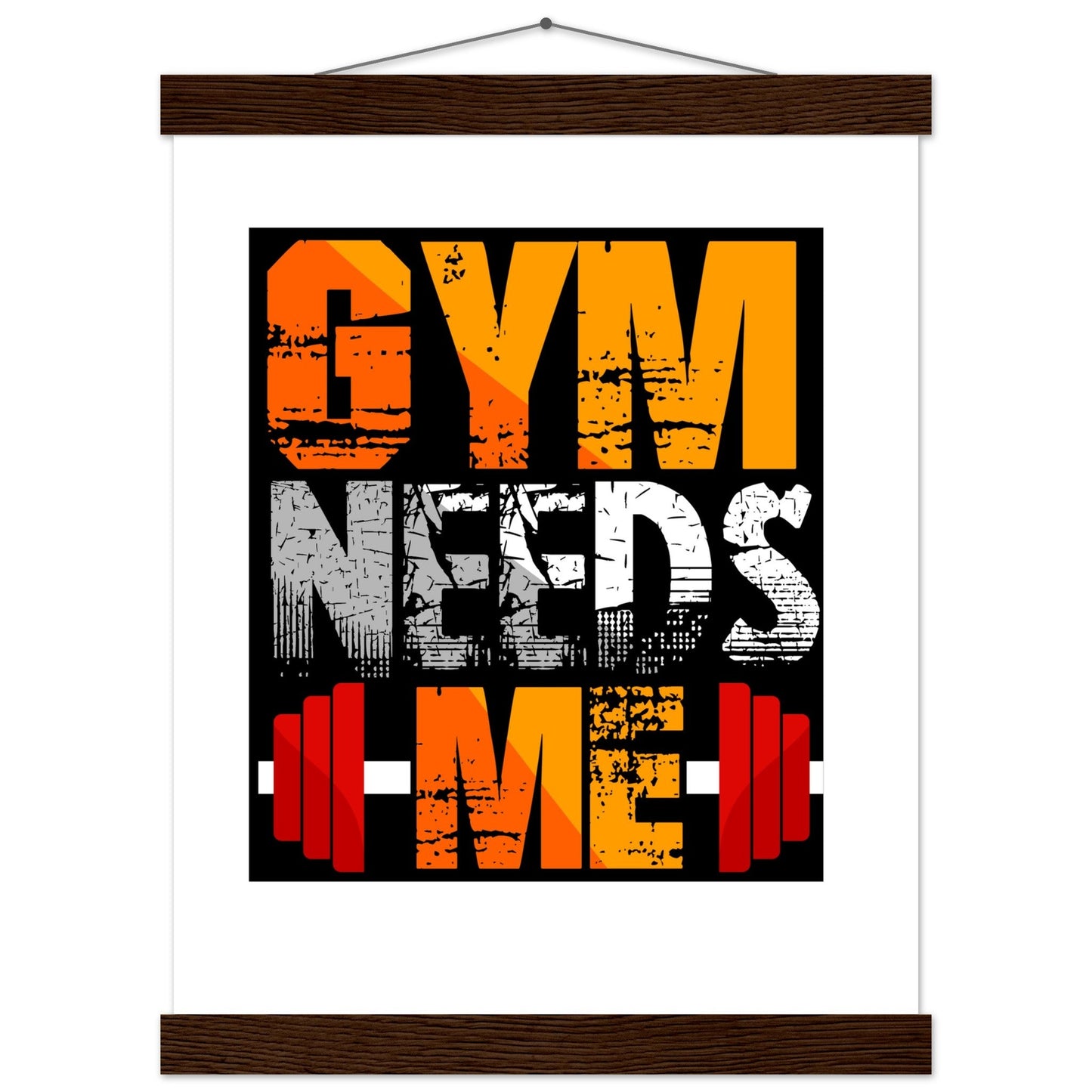 Gym Needs Me - Premium Matte Paper Poster with HangerOur minimalist wooden hangers are made with four magnetic wooden dowels, two that clamp to the top of your print and two that clamp to the bottom to give a vintage l- Premium Matte Paper Poster