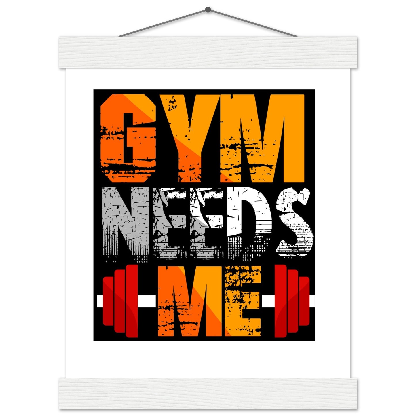 Gym Needs Me - Premium Matte Paper Poster with HangerOur minimalist wooden hangers are made with four magnetic wooden dowels, two that clamp to the top of your print and two that clamp to the bottom to give a vintage l- Premium Matte Paper Poster